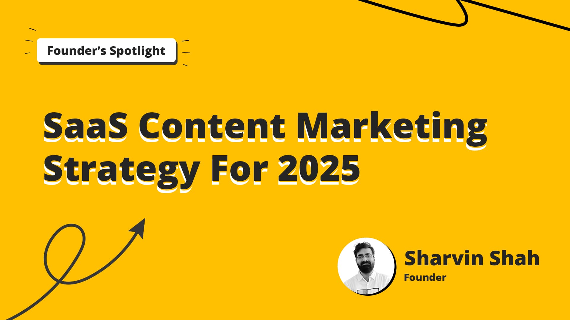 SaaS Content Marketing Strategy For 2025: Best Practices