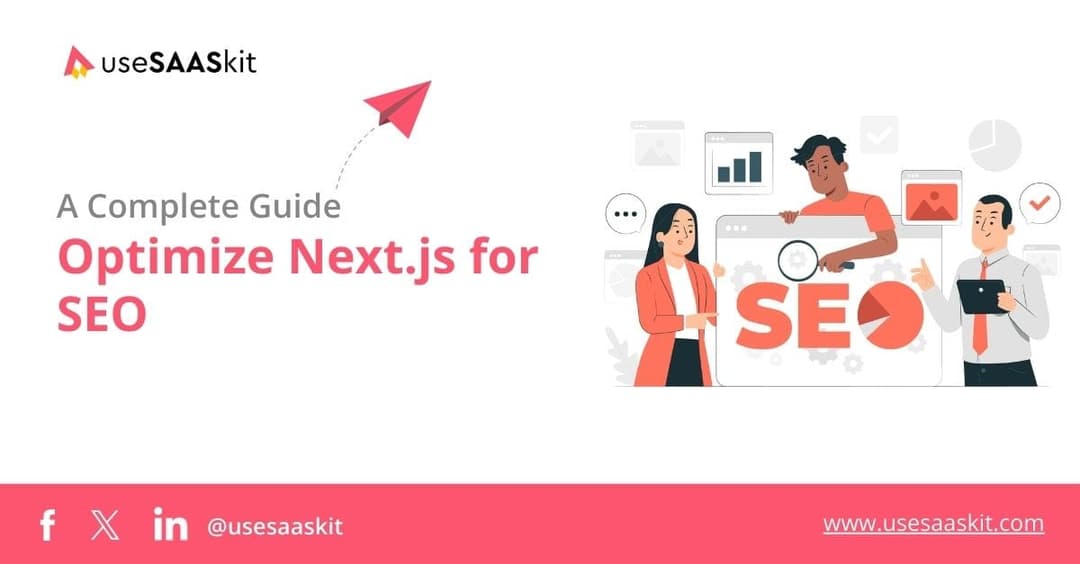 How to Optimize Next.js App for SEO: Strategies for SaaS