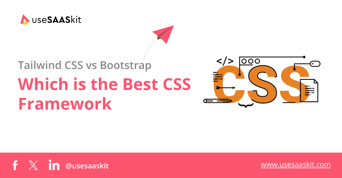 Tailwind CSS vs Bootstrap: Which is the Best CSS Framework