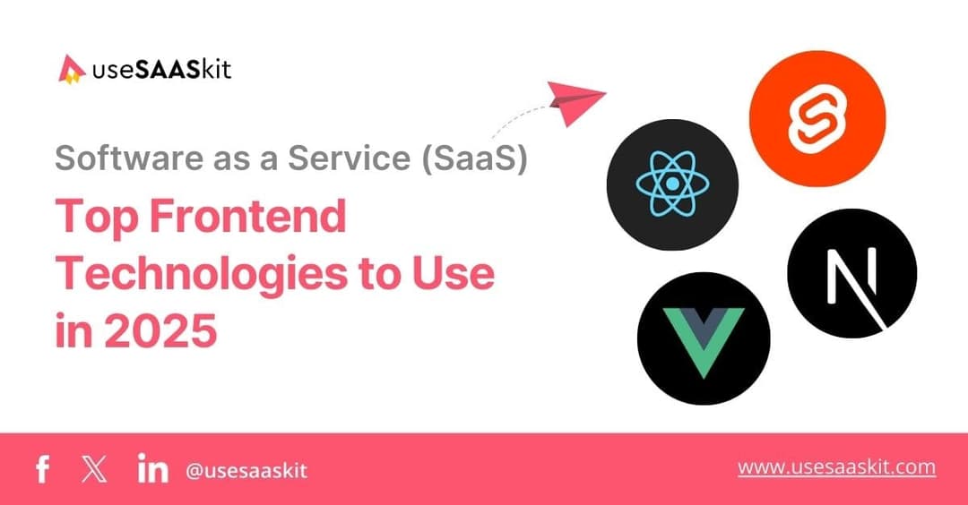 Top Frontend Technologies to Use in 2025