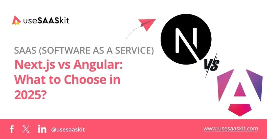 Next.js vs Angular: What to Choose in 2025?