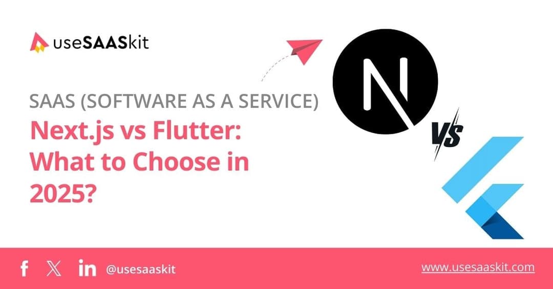 Next.js vs Flutter: What to Choose in 2025?